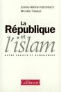 La République Et L'Islam ; Entre Crainte Et Aveuglement - Preview