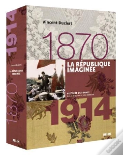Capa do artigo La République Imaginée (1870 À 1914)