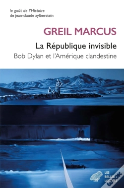Capa do artigo La République Invisible : Bob Dylan Et L'Amérique Clandestine