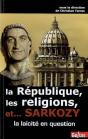 La Republique, Les Religions Et... Sarkozy - Preview