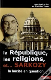 Capa do artigo La Republique, Les Religions Et... Sarkozy