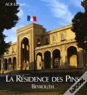 La Résidence Des Pins ; Beyrouth
