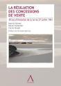 La Resiliation Des Concessions De Vente - 50 Ans D'Evolution De La Loi Du 27 Juillet 1961 - Preview