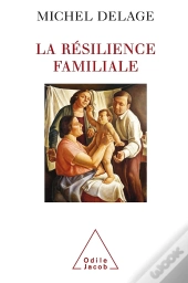 La Résilience Familiale