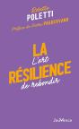La Résilience : L'Art De Rebondir - Preview