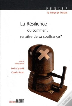 Capa do artigo La Résilience ; Ou Comment Renaître De Sa Souffrance ?