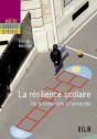 La Résilience Scolaire : De La Maternelle À L'Université - Preview