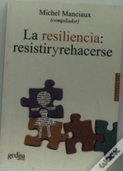 Capa do artigo La Resiliencia: Resistir Y Rehacerse