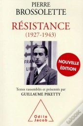 La Résistance ; 1927-1943