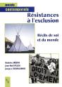 La Resistance A L'Exclusion, Recits De Soi Et Du Monde - Preview