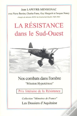Capa do artigo La Résistance Dans Le Sud-Ouest ; Nos Combats Dans L'Ombre