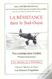 Capa do artigo La Résistance Dans Le Sud-Ouest ; Nos Combats Dans L