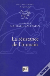 La Résistance De L'Humain