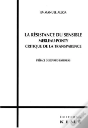 Capa do artigo La Résistance Du Sensible ; Merleau-Ponty Critique De La Transparence