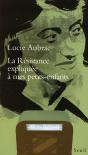 La Résistance Expliquée À Mes Petits-Enfants - Preview