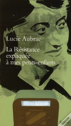 Capa do artigo La Résistance Expliquée À Mes Petits-Enfants