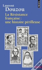 Capa do artigo La Résistance Française : Une Histoire Périlleuse