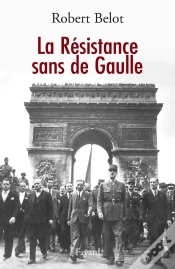 Capa do artigo La Resistance Sans De Gaulle