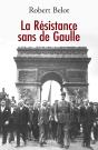 La Resistance Sans De Gaulle - Preview