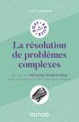 La Résolution De Problèmes Complexes : Un Peu De Méthode Scientifique Pour Les Pros Qui Veulent Avoir Plus D'Impact - Preview