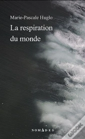 La Respiration Du Monde