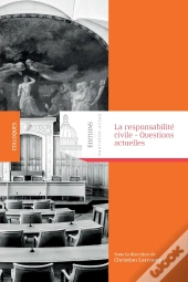 La Responsabilité Civile