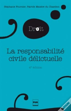 Capa do artigo La Responsabilité Civile Délictuelle (4e Édition)