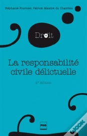 Capa do artigo La Responsabilité Civile Délictuelle (4e Édition)