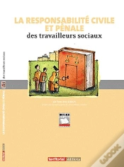 Capa do artigo La Responsabilité Civile Et Pénale Des Travailleurs Sociaux
