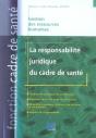 La Responsabilité Juridique Du Cadre De Santé - Preview