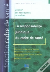 La Responsabilité Juridique Du Cadre De Santé