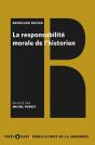 La Responsabilité Morale De L'Historien - Preview