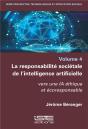 La Responsabilité Sociétale De L'Intelligence Artificielle ; Vers Une Ia Éthique Et Écoresponsable - Preview