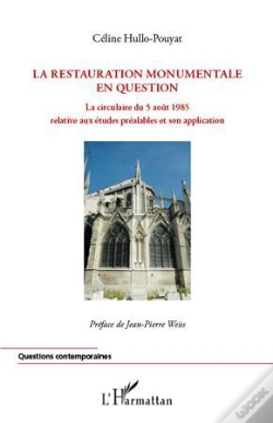 Capa do artigo La Restauration Monumentale En Question ; La Circulaire Du 5 Août 1985 Relative Aux Études Préalables Et Son Application