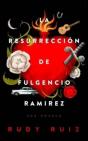 La Resurreccion De Fulgencio Ramirez - Preview