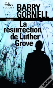 La Resurrection De Luther Grove