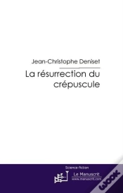 Capa do artigo La Résurrection Du Crépuscule