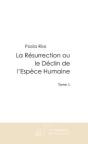 La Resurrection Ou Le Declin De L'Espece Humaine - Preview