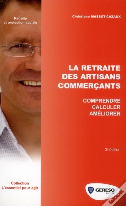Capa do artigo La Retraite Des Artisans Commercants - Comprendre - Ameliorer - Calculer