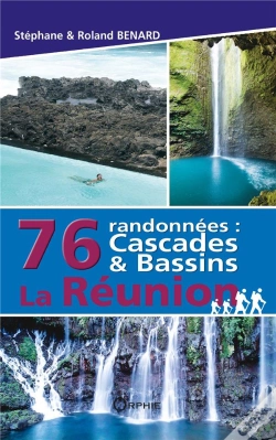 Capa do artigo La Réunion ; 76 Randonnées : Cascades & Bassins