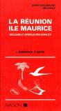 La Réunion ; Île Maurice ; Géologie Et Aperçus Biologique - Preview