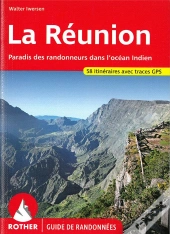 La Réunion ; Les Plus Belles Randonnées Entre Mer Et Montagne