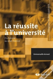 La Réussite À L'Université ; Du Tutorat Au Plan Licence