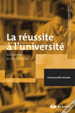 Capa do artigo La Réussite À L'Université ; Du Tutorat Au Plan Licence