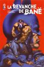 La Revanche De Bane - Preview