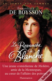La Revanche De Blanche