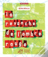 La Revanche De L'Ombre Rouge
