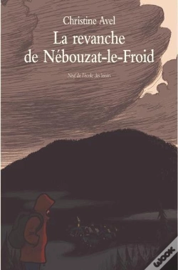 Capa do artigo La Revanche De Nébouzat-Le-Froid