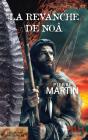 La Revanche De Noâ - Preview