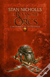 La Revanche Des Orcs - L'Integrale